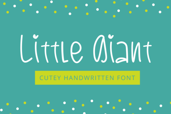 Little Giant Script Handwritten Font for Standout Campaigns