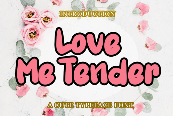 Love Me Tender Font for Bold, Playful Digital Branding