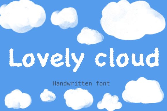 Lovely Cloud Handwritten Font for Warm, Friendly Branding