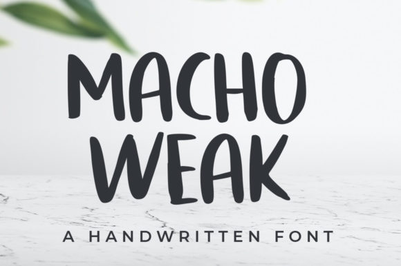 Macho Weak Font for Bold, Confident Branding